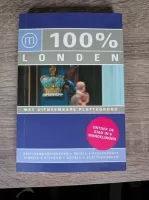 100% LONDEN, VOOR WIE NIETS WIL MISSEN! reisgids