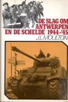 De slag om Antwerpen en de Schelde